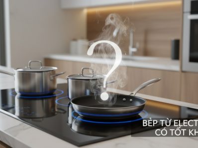 bếp từ electrolux có tốt không